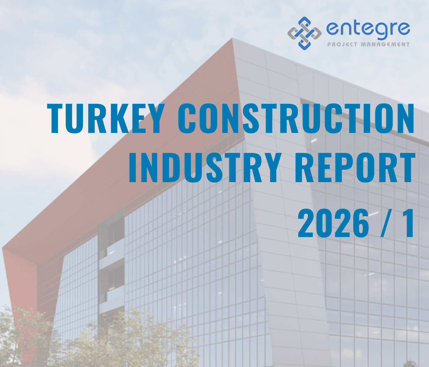 İnşaat Sektör Raporu 2026/Q1